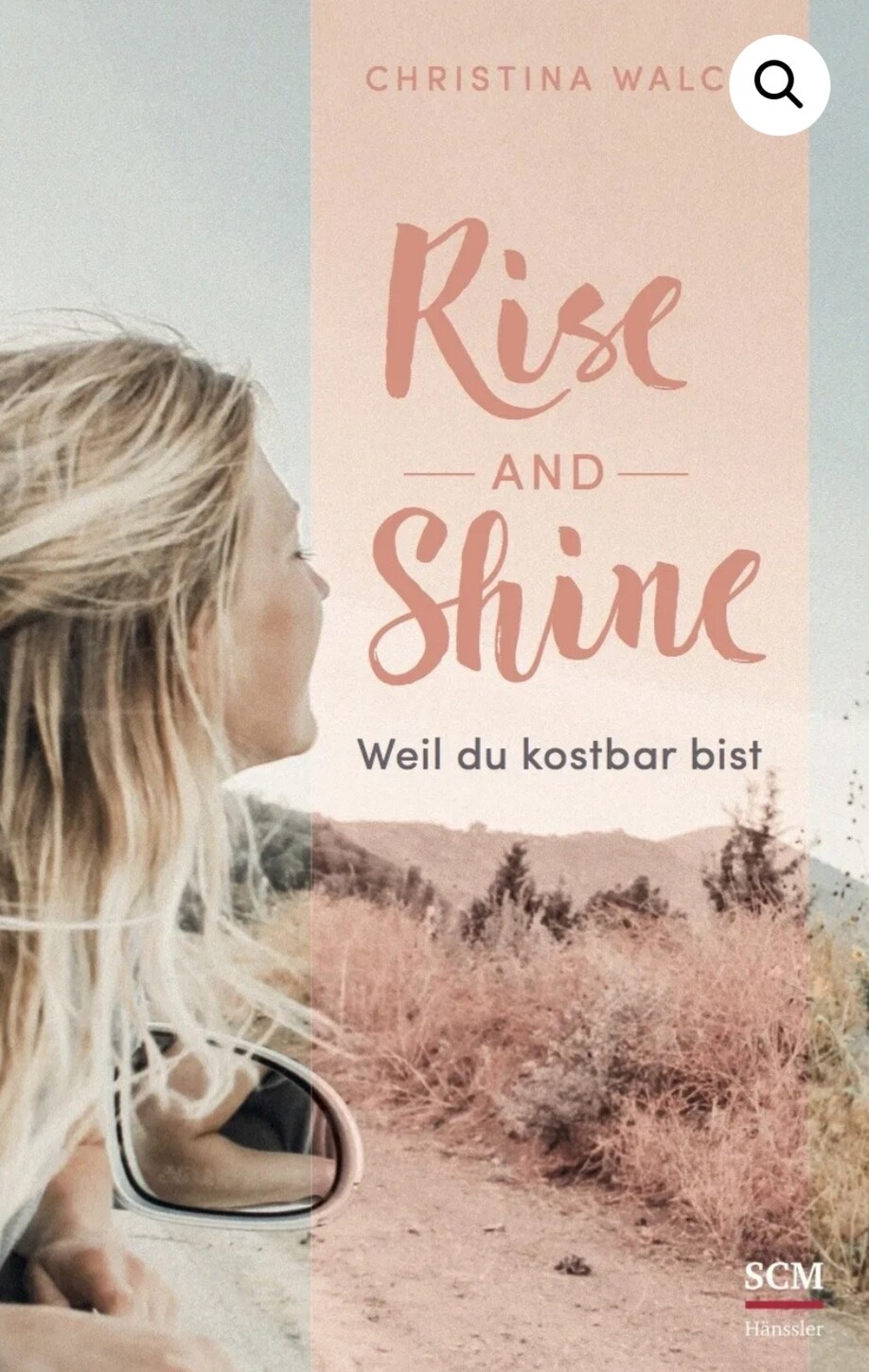 Rise and Shine – Weil Du kostbar bist | für junge Frauen (Buch) (Samstag, 11. April 2020 - Extern)