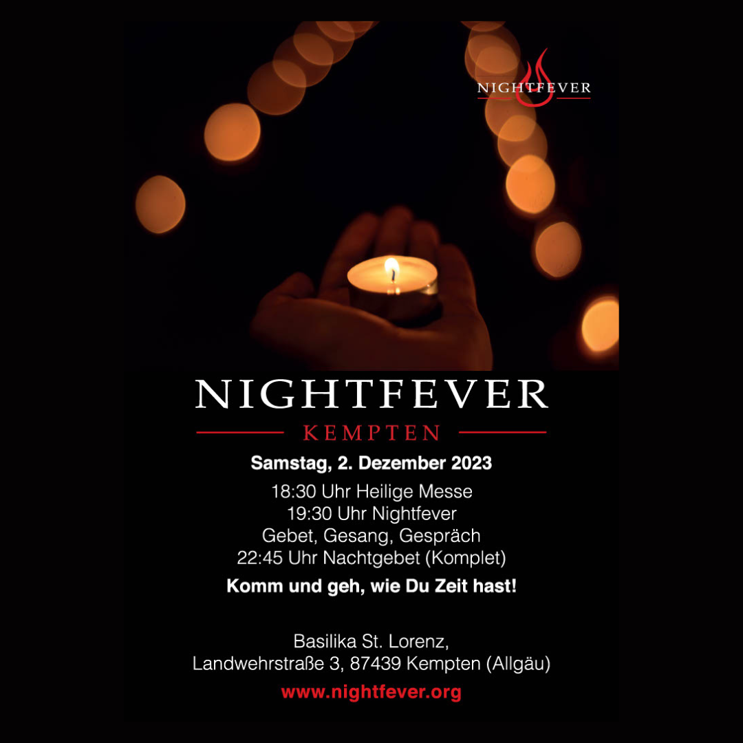 Nightfever in Kempten St. Lorenz (Samstag, 02. Dezember 2023)