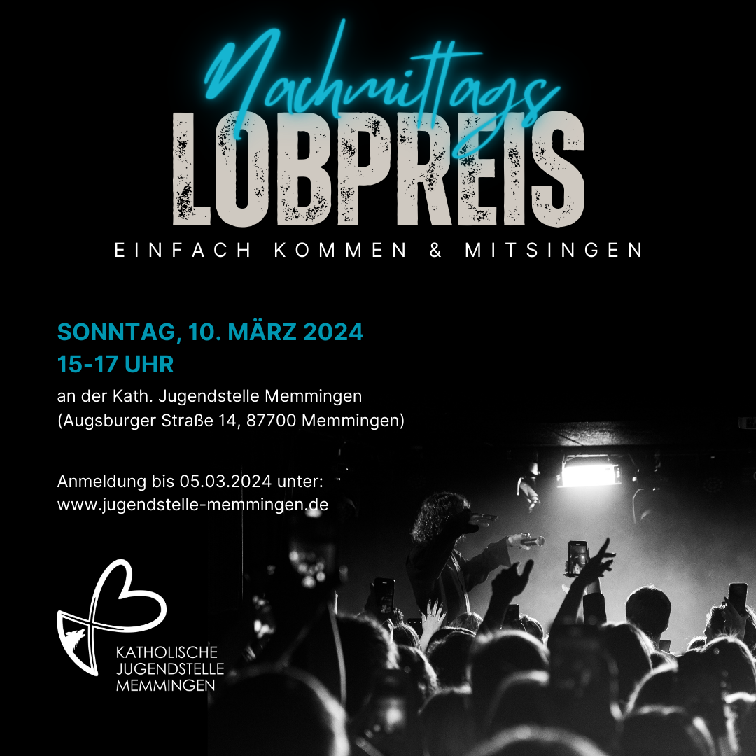 Lobpreisnachmittag in Memmingen - EINFACH KOMMEN & MITSINGEN! (Sonntag, 10. März 2024)