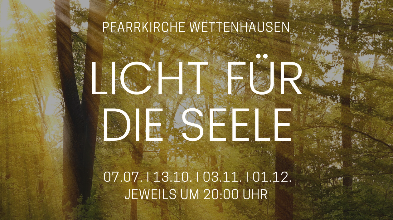 "Licht für die Seele" Pfarrkirche Wettenhausen (Donnerstag, 01. Dezember 2022)