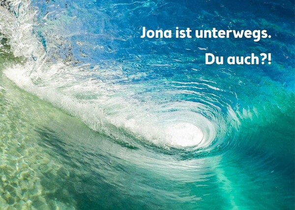 Mit Jona durch die Fastenzeit 2022 - Sei dabei! (Freitag, 04. Februar 2022)